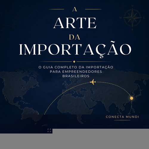 Capa do e-book A Arte da Importação